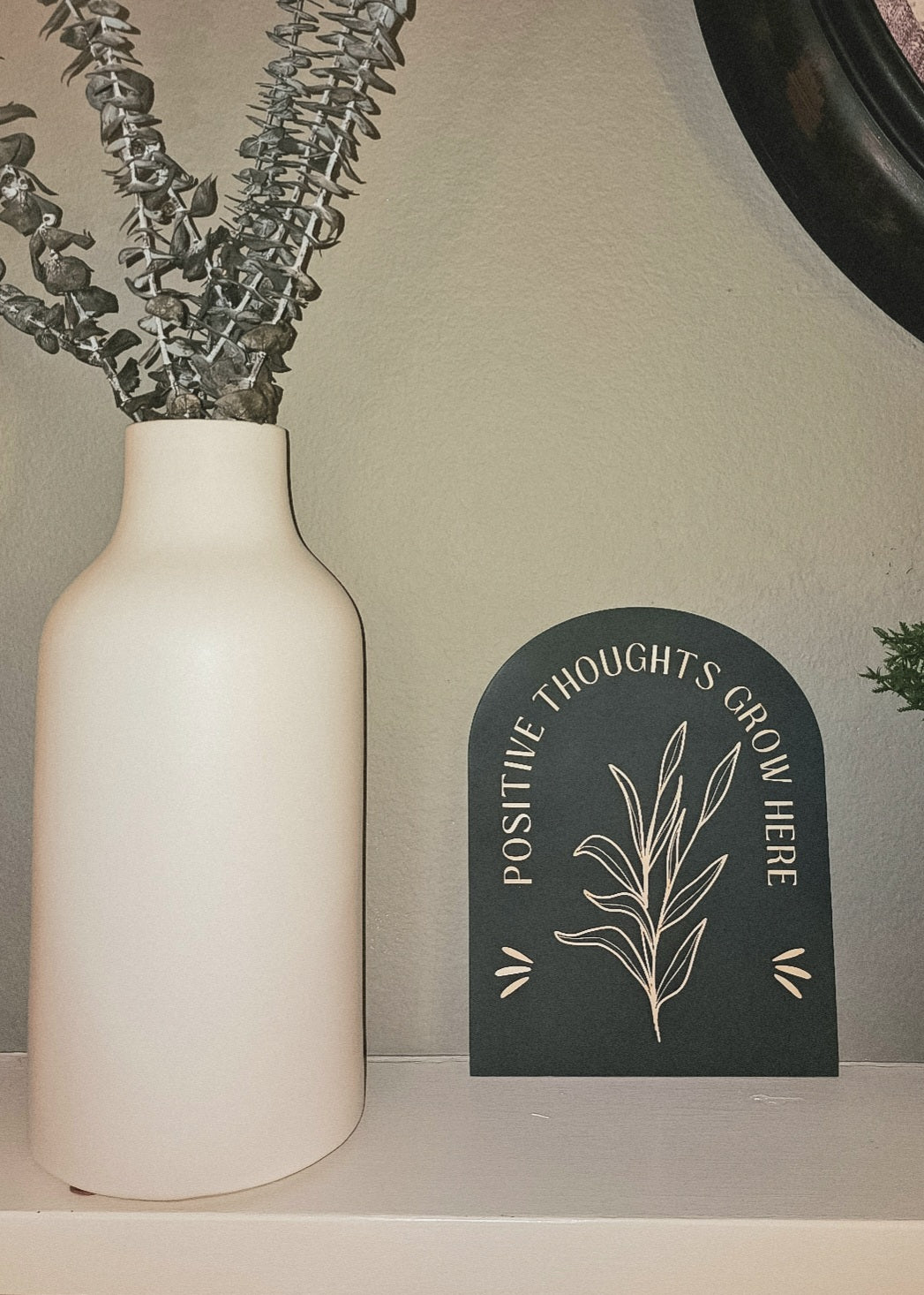 Positive Thoughts Grow Here