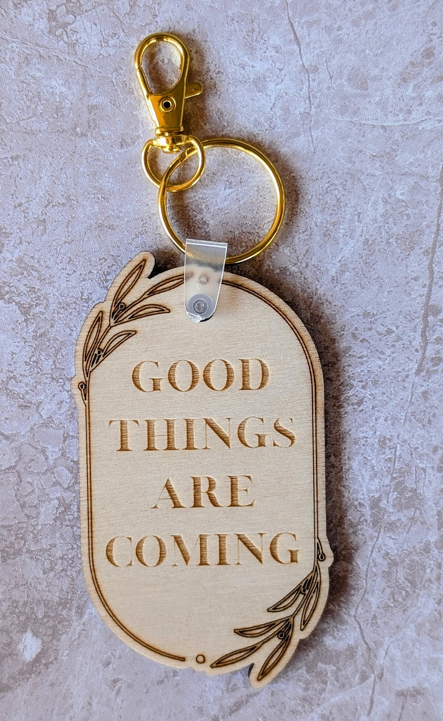 Good Things Are Coming Keychain